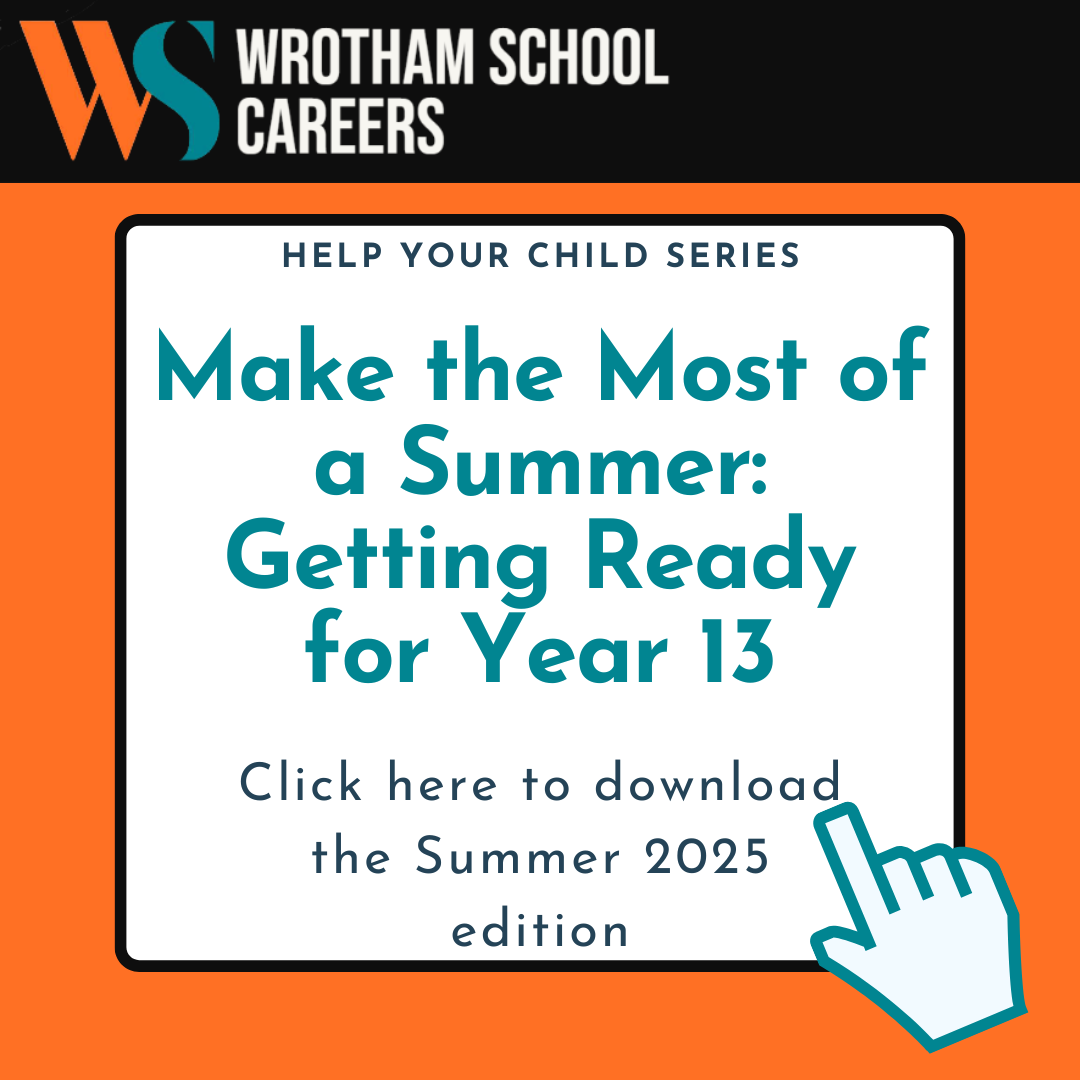 Click here to download a PDF parent/carer guide. Make the Most of a Summer: Getting Ready for Year 13. Summer 2025 edition.